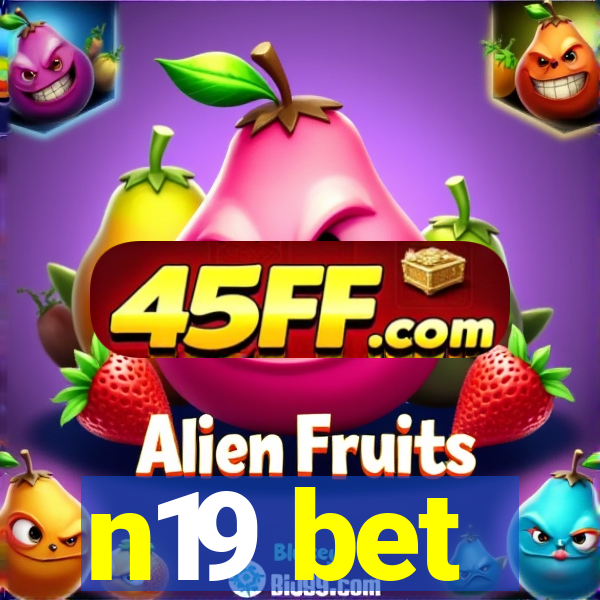 n19 bet
